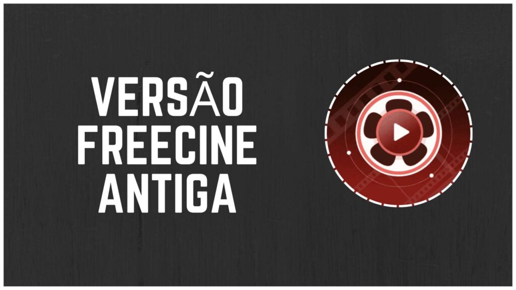 Versão Freecine Antiga